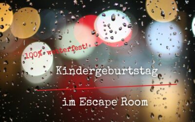 Feiern trotz schlechtem Wetter: Kindergeburtstag im Escape Room